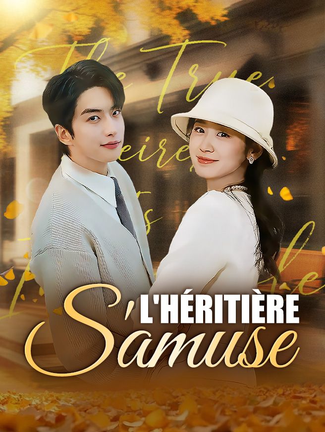 L'Héritière S'amuse