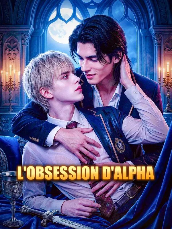 L'obsession d'Alpha