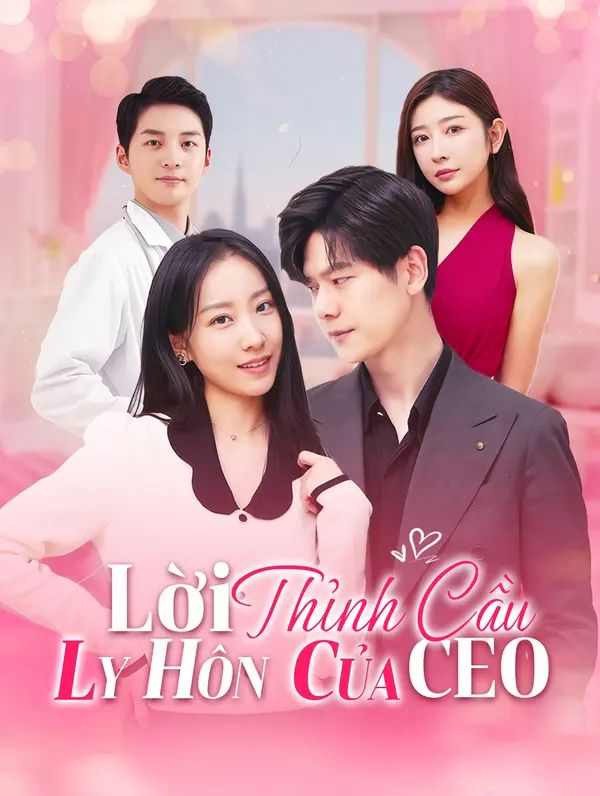 Lời Thỉnh Cầu Ly Hôn Của CEO
