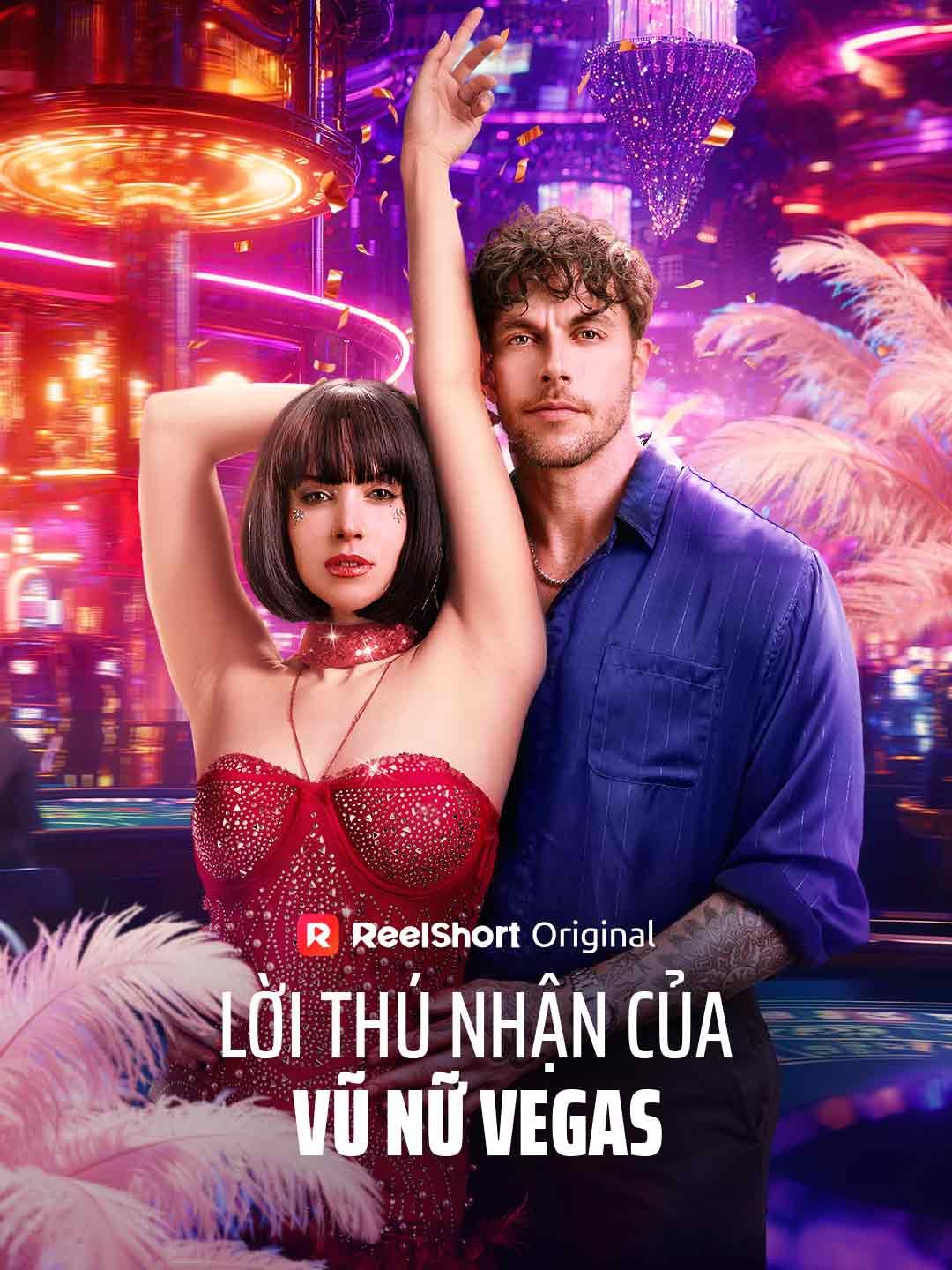 Lời Thú Nhận Của Vũ Nữ Vegas