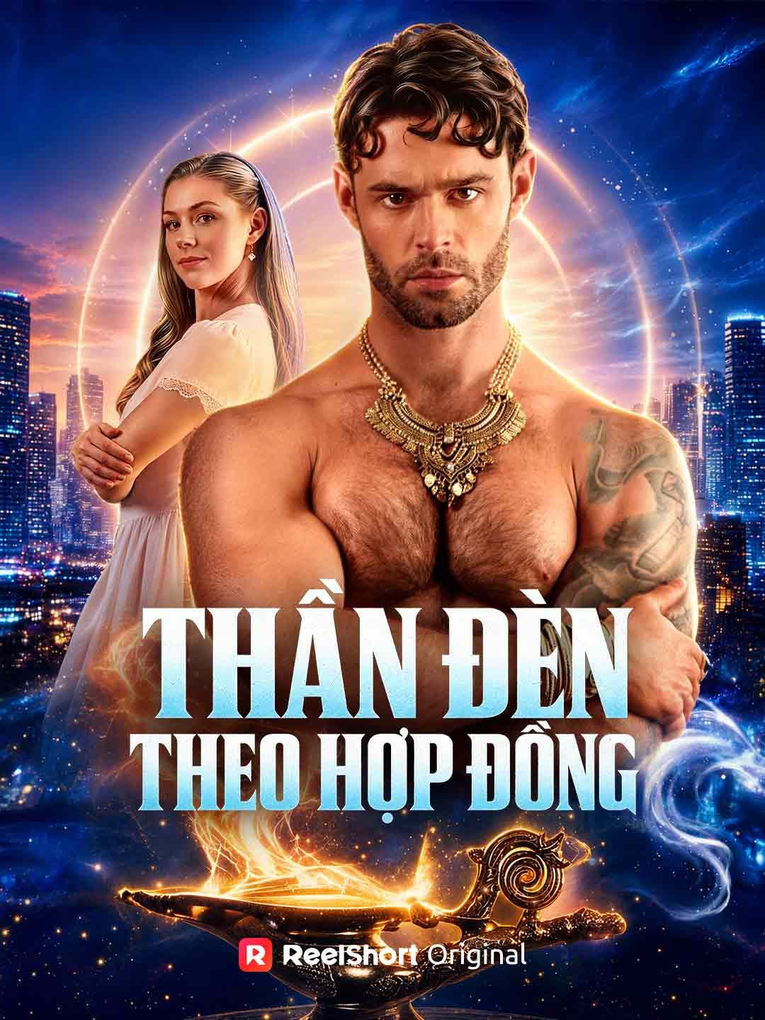 (Lồng tiếng) Thần Đèn Theo Hợp Đồng