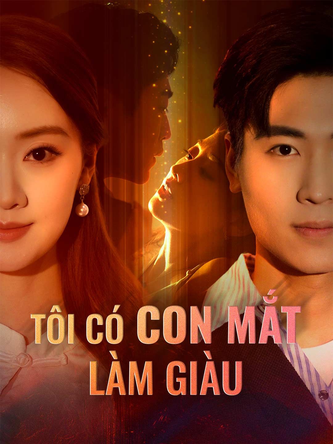 (Lồng tiếng) Tôi Có Con Mắt Làm Giàu