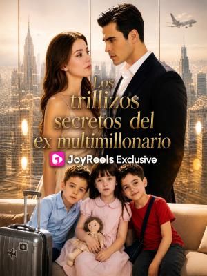 Los trillizos secretos del ex multimillonario