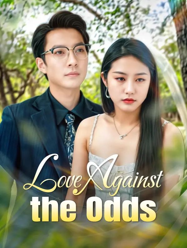 Love Against the Odds