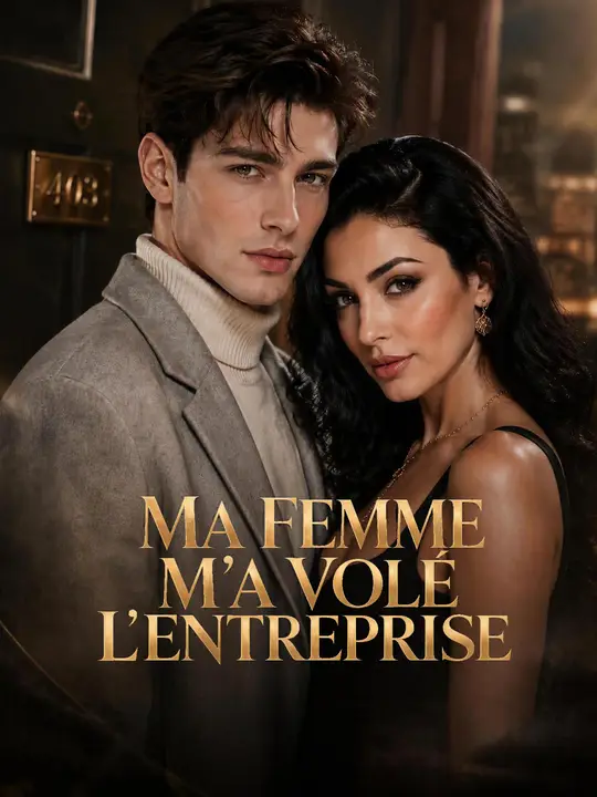 MA FEMME M’A VOLÉ L’ENTREPRISE