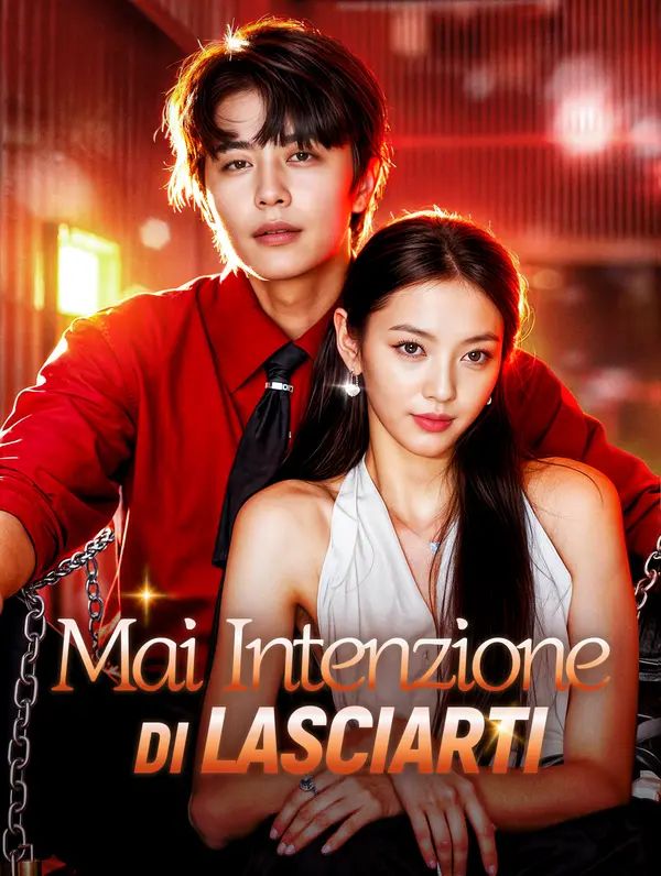 Mai Intenzione di Lasciarti