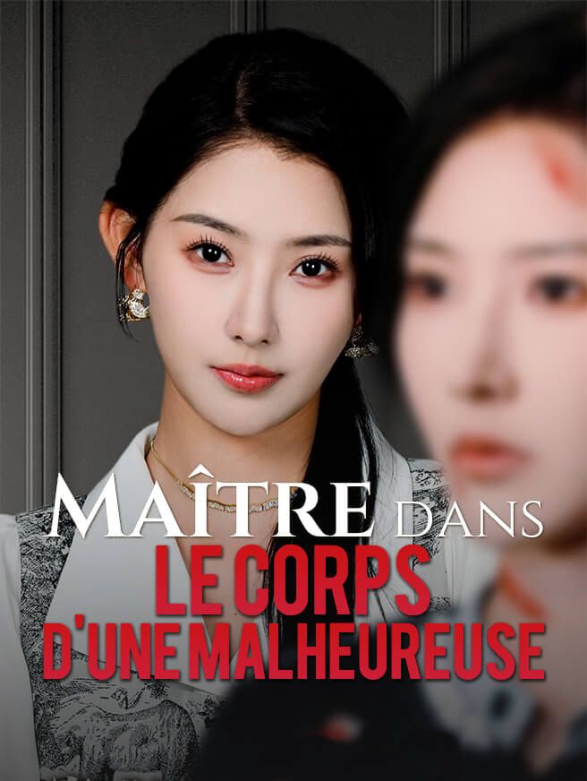 Maître dans le Corps d'une Malheureuse