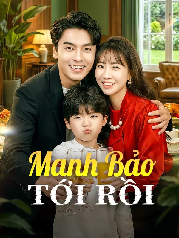 Manh Bảo Tới Rồi