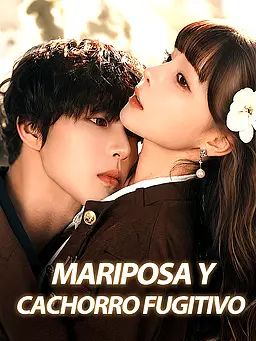 Mariposa y Cachorro Fugitivo