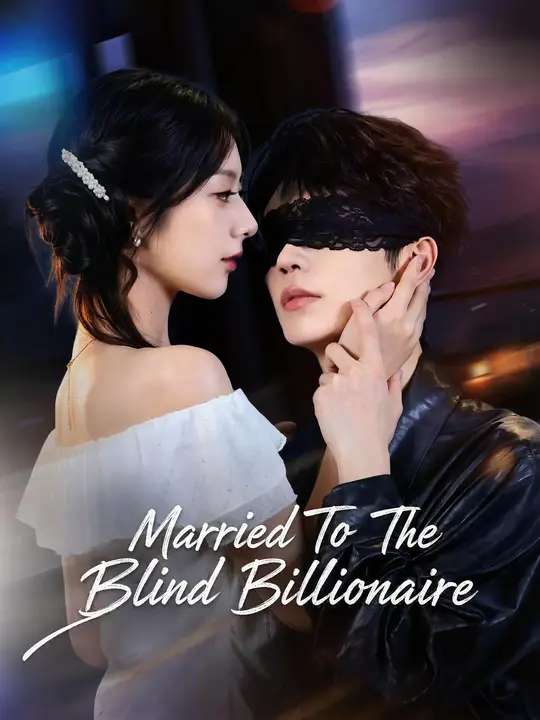 Married To The Blind Billionaire
