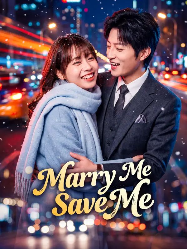 Marry Me, Save Me