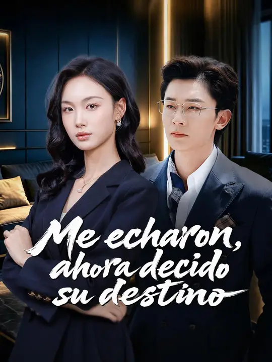 Me echaron, ahora decido su destino