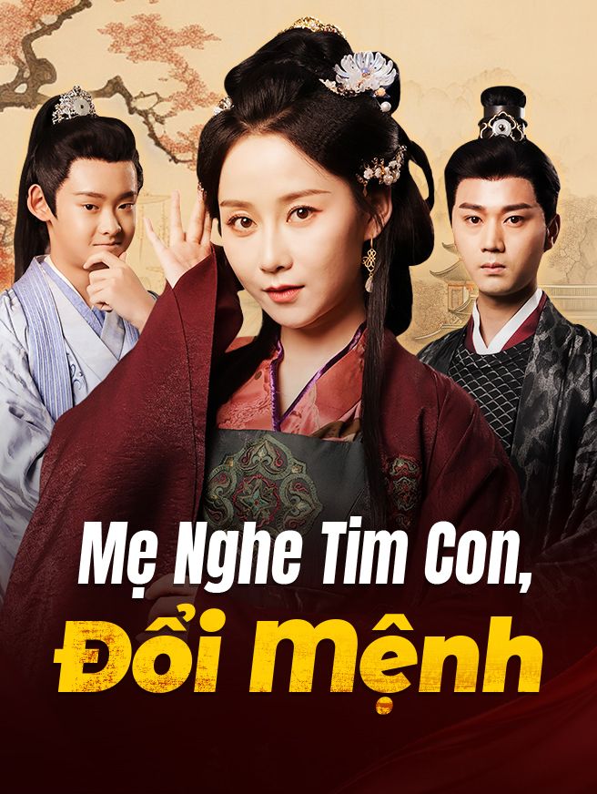 Mẹ Nghe Tim Con, Đổi Mệnh