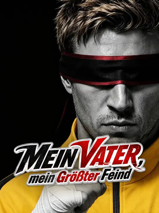 Mein Vater, mein größter Feind