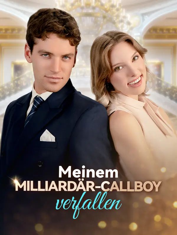Meinem Milliardär-Callboy verfallen