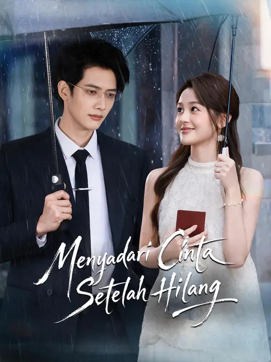 Menyadari Cinta Setelah Hilang