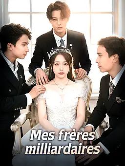 Mes frères milliardaires