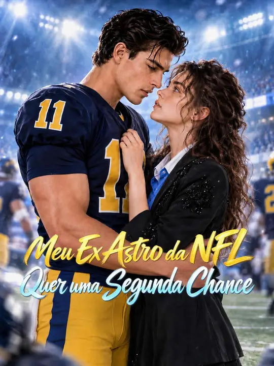 Meu Ex Astro da NFL Quer uma Segunda Chance