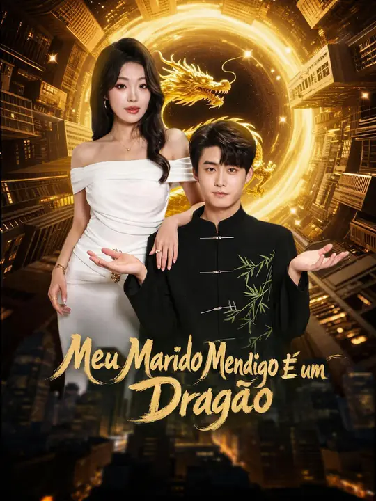 Meu Marido Mendigo É um Dragão