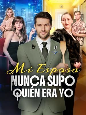 Mi esposa nunca supo quién era yo