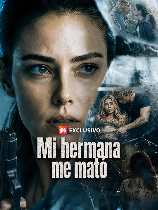 Mi hermana me mató