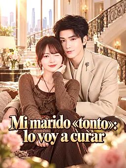 Mi marido «tonto»: lo voy a curar