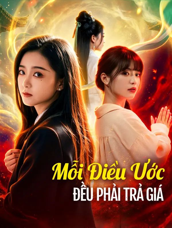 Mỗi Điều Ước Đều Phải Trả Giá