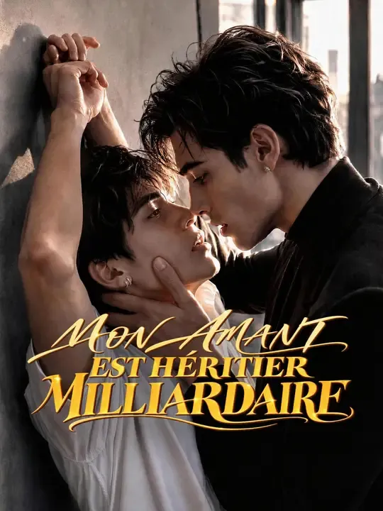 MON AMANT EST HÉRITIER MILLIARDAIRE