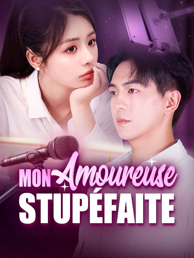Mon Amoureuse Stupéfaite