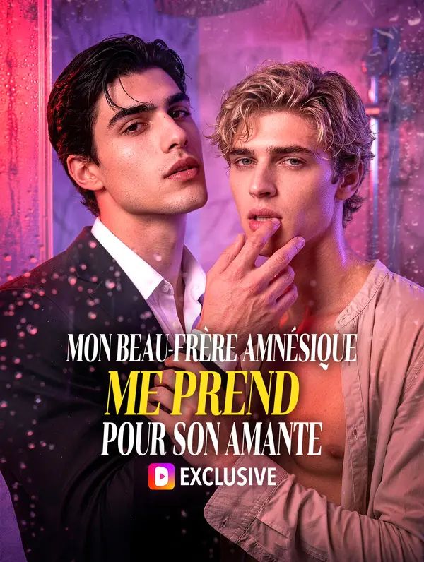 Mon beau-frère amnésique me prend pour son amante(Doublé)