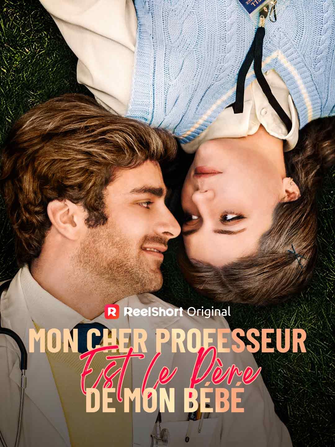 Mon Cher Professeur est le Père de Mon Bébé