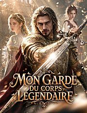 Mon garde du corps légendaire(doublage)