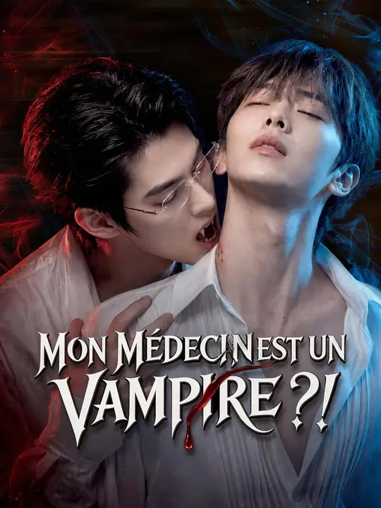 MON MÉDECIN EST UN VAMPIRE ?!