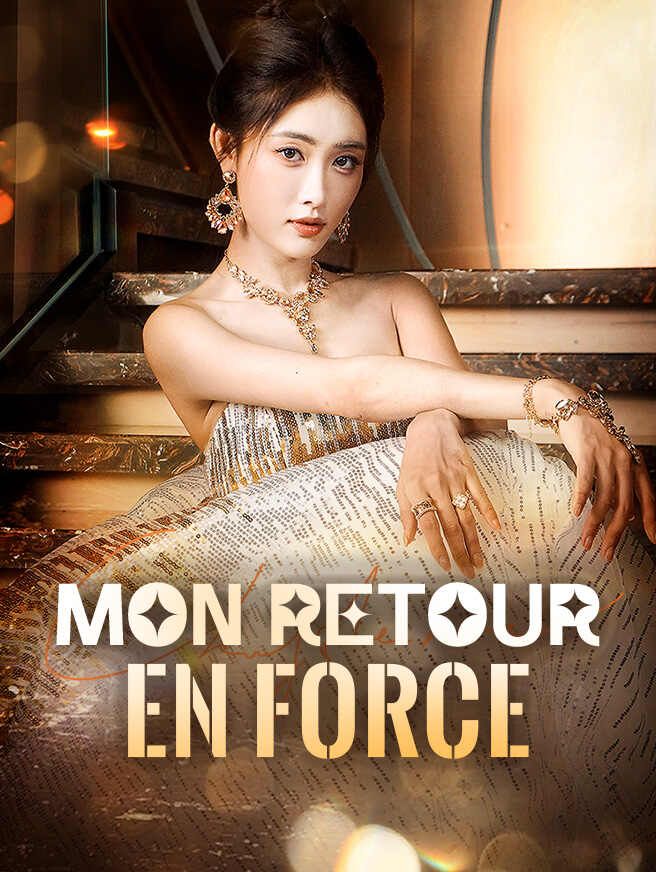 Mon Retour en Force