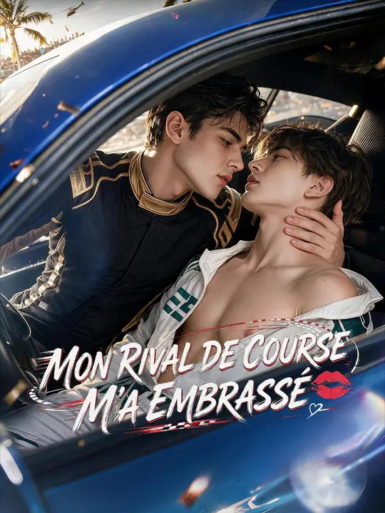 MON RIVAL DE COURSE M’A EMBRASSÉ