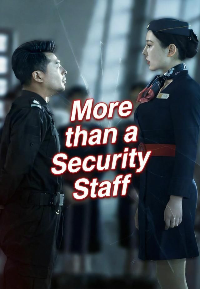 More than a Security Staff