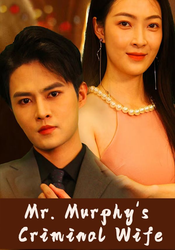 Mr. Murphy's Criminal Wife