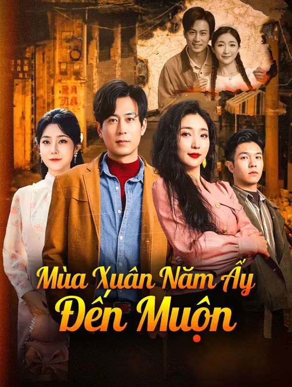 Mùa Xuân Năm Ấy Đến Muộn