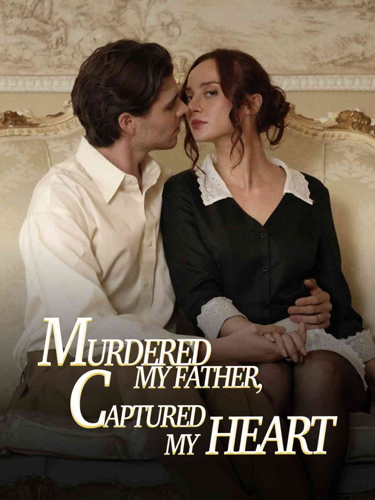 Murdered My Father then Captured My Heart