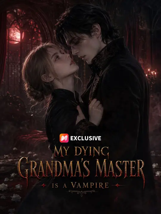 My Dying Grandma's Master Is a Vampire!