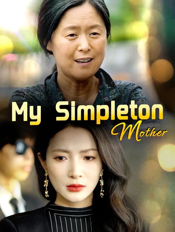 My Simpleton Mother