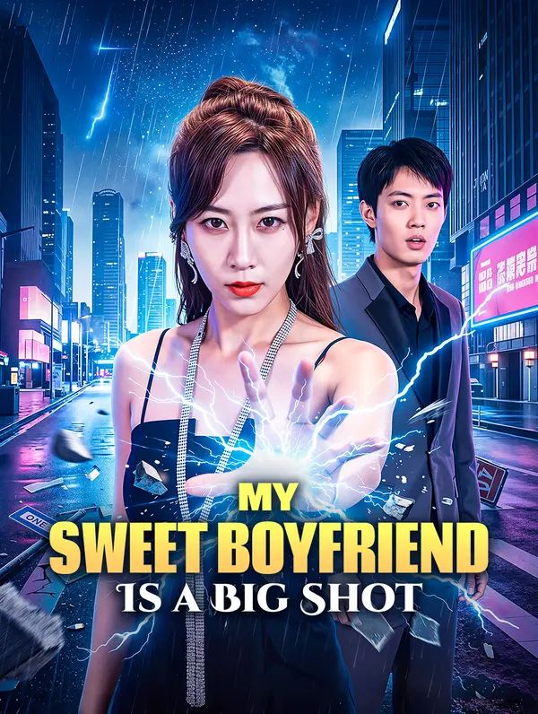 My Sweet Boyfriend Is a Big Shot