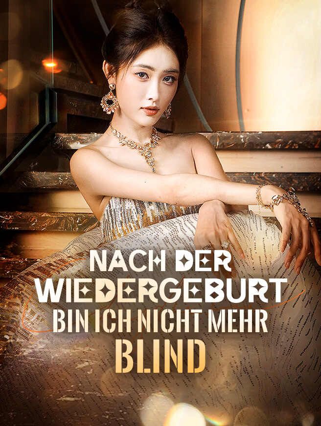 Nach der Wiedergeburt bin ich nicht mehr blind