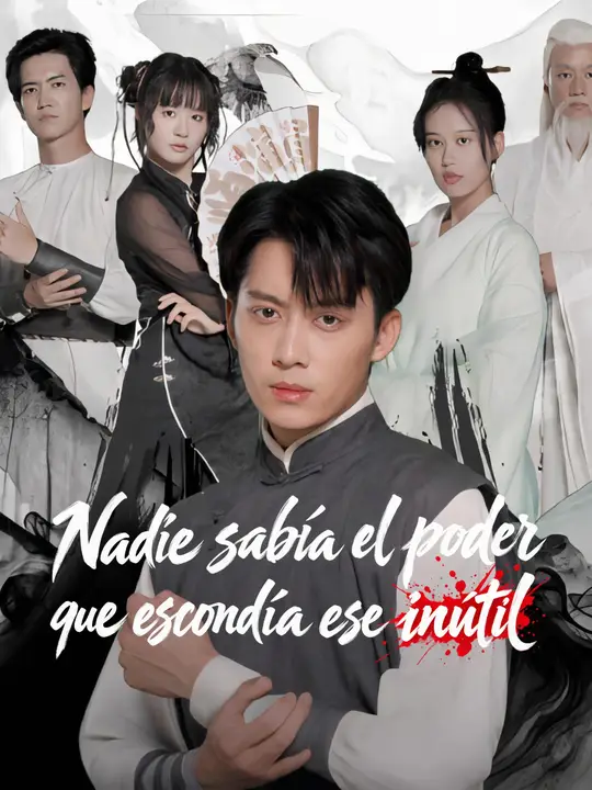 Nadie sabía el poder que escondía ese inútil