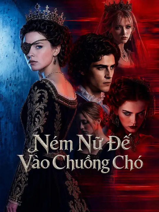 Ném Nữ Đế Vào Chuồng Chó