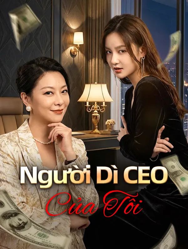 Người Dì CEO Của Tôi