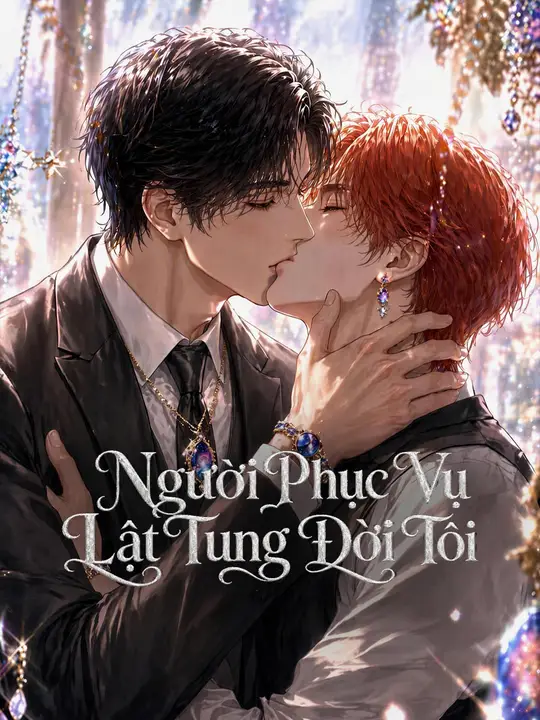 Người Phục Vụ Lật Tung Đời Tôi