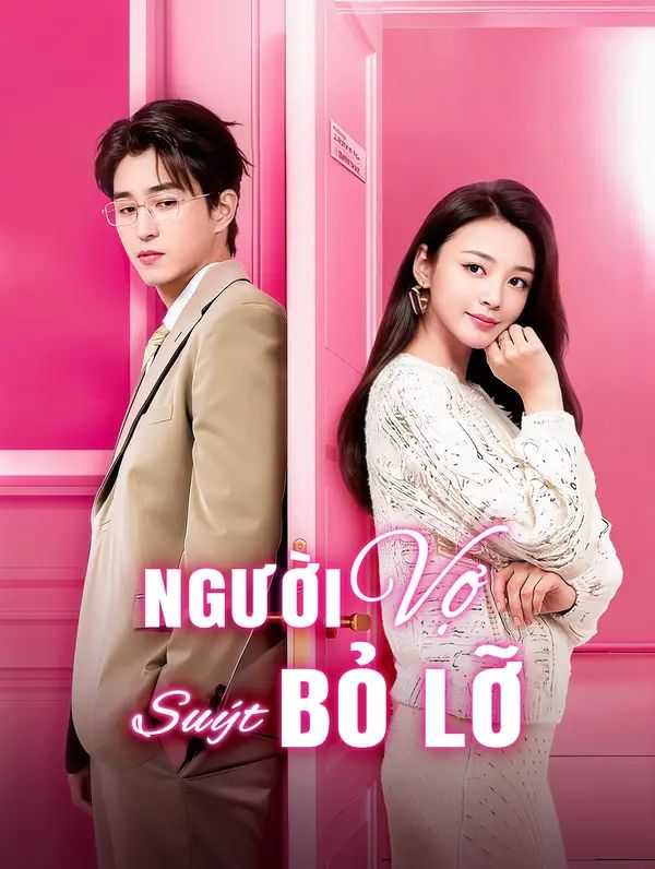 Người Vợ Suýt Bỏ Lỡ