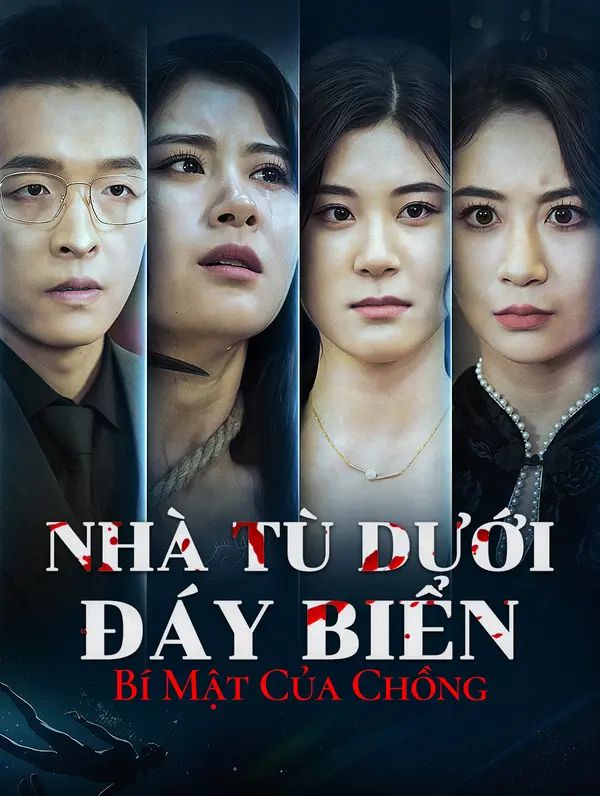 Nhà Tù Dưới Đáy Biển: Bí Mật Của Chồng