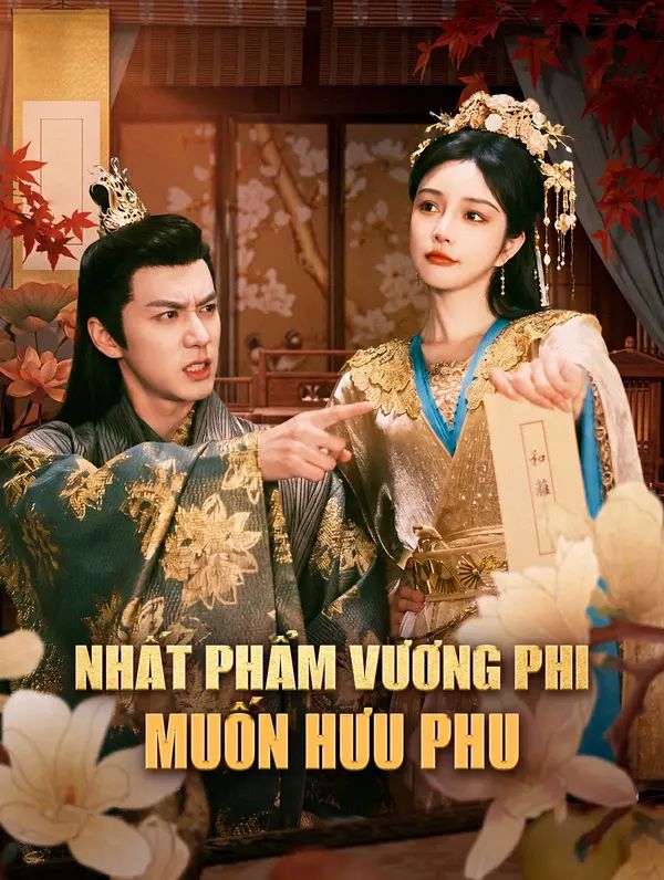 Nhất Phẩm Vương Phi Muốn Hưu Phu